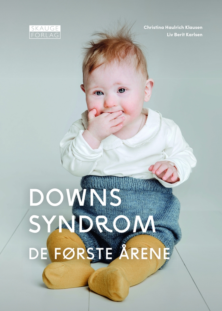 Downs Syndrom – De Første årene – Skauge Forlag